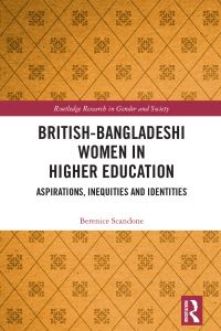 Book Cover for British-Bangladeshi Women in Higher Education by Berenice Scandone