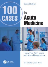 Book Cover for 100 Cases in Acute Medicine by Kerry Layne, Henry Fok, Adam Nabeebaccus