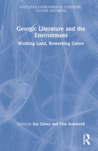 Book Cover for Georgic Literature and the Environment by Sue Edney, Tess Somervell
