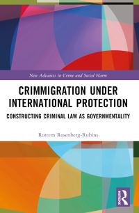 Book Cover for Crimmigration Under International Protection by Rottem RosenbergRubins