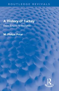 Book Cover for A History of Turkey by M Philips Price