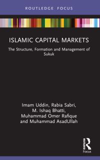 Book Cover for Islamic Capital Markets by Imam Uddin, Rabia Sabri, M Ishaq Bhatti, Muhammad Omer Rafique, Muhammad AsadUllah