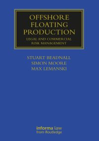 Book Cover for Offshore Floating Production by Max Lemanski, Simon Moore, Stuart Beadnall