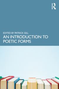 Book Cover for An Introduction to Poetic Forms by Patrick Gill