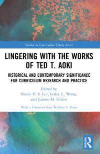 Book Cover for Lingering With the Works of Ted T. Aoki by Nicole Y S Lee, Lesley E Wong, Joanne M Ursino
