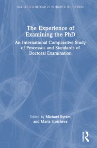 Book Cover for The Experience of Examining the Ph.D by Michael Byram, Mariia Stoicheva