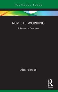 Book Cover for Remote Working by Alan Felstead
