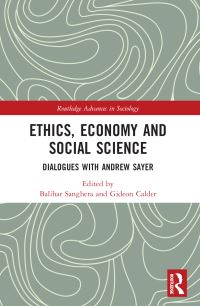 Book Cover for Ethics, Economy and Social Science by R Andrew Sayer