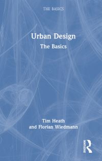 Book Cover for Urban Design by Tim Heath, Florian Wiedmann