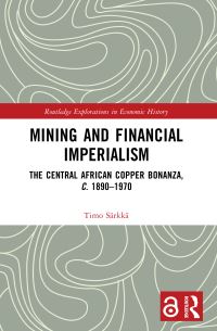 Book Cover for Mining and Financial Imperialism by Timo Särkkä