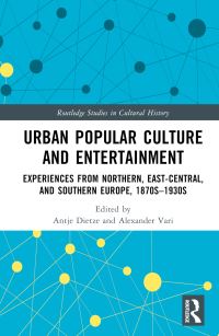 Book Cover for Urban Popular Culture by Antje Dietze, Alexander Vari