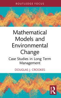 Book Cover for Mathematical Models and Environmental Change by Douglas J Crookes