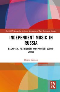 Book Cover for Independent Music in Russia by Marco Biasioli