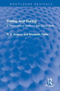 Book Cover for Caring and Curing by R S Downie, Elizabeth Telfer