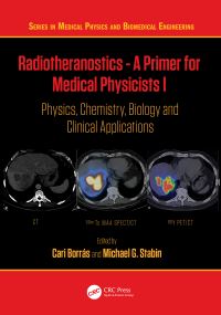 Book Cover for Radiotheranostics - A Primer for Medical Physicists I by Cari Borrás, Michael G Stabin