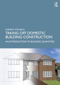 Book Cover for Taking Off Domestic Building Construction by Andrew Atkinson