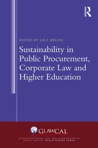 Book Cover for Sustainability in Public Procurement, Corporate Law and Higher Education by Lela Mélon
