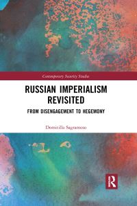 Book Cover for Russian Imperialism Revisited by Domitilla Sagramoso