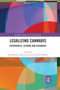 Book Cover for Legalizing Cannabis by Tom Decorte, Simon Lenton, Chris Wilkins