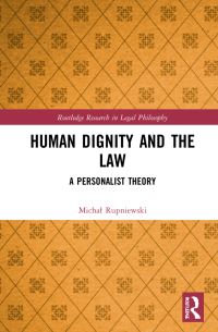 Book Cover for Human Dignity and the Law by Michal Rupniewski
