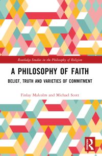 Book Cover for A Philosophy of Faith by Finlay Malcolm, Michael Scott