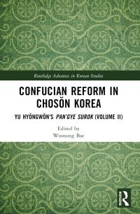 Book Cover for Confucian Reform in Choson Korea Volume II by Hyongwon Yu
