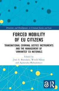 Book Cover for Forced Mobility of EU Citizens by José A Brandariz, Witold Klaus, Agnieszka Martynowicz
