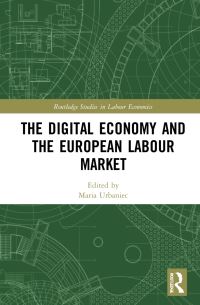 Book Cover for The Digital Economy and the European Labour Market by Maria Urbaniec