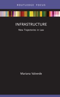 Book Cover for Infrastructure by Mariana Valverde
