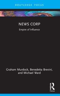 Book Cover for News Corp by Graham Murdock, Benedetta Brevini, Michael Ward