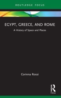 Book Cover for Egypt, Greece, and Rome by Corinna Rossi