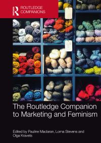 Book Cover for The Routledge Companion to Marketing and Feminism by Pauline Maclaran, Lorna Stevens, Olga Kravets