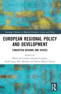Book Cover for European Regional Policy and Development by María del Carmen Sánchez Carreira, Paulo Jorge Reis Mourão, Bruno BlancoVarela
