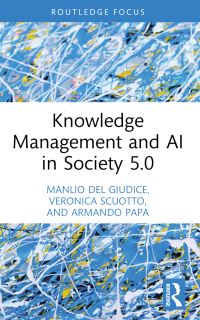 Book Cover for Knowledge Management and AI in Society 5.0 by Manlio Del Giudice, Veronica Scuotto, Armando Papa