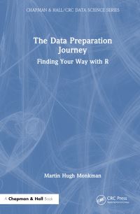 Book Cover for The Data Preparation Journey by Martin Hugh Monkman
