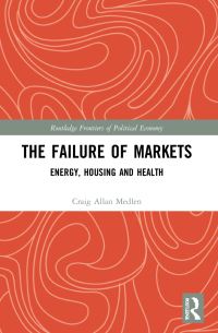 Book Cover for The Failure of Markets by Craig Medlen