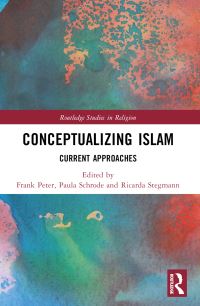 Book Cover for Conceptualizing Islam by Frank Peter, Paula Schrode, Ricarda Stegmann