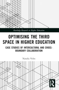 Book Cover for Optimising the Third Space in Higher Education by Natalia Veles