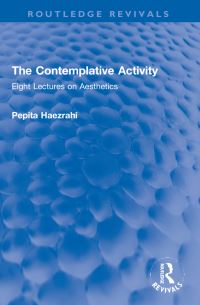 Book Cover for The Contemplative Activity by Pepita Haezrahi