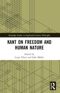 Book Cover for Kant on Freedom and Human Nature by Luigi Filieri, Sofie Møller