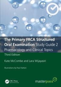 Book Cover for The Primary FRCA Structured Oral Examination Study Guide 2 by Kate McCombe, Lara Wijayasiri