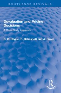 Book Cover for Devaluation and Pricing Decisions by D C Hague, W E F Oakeshott, A A Strain