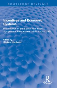 Book Cover for Incentives and Economic Systems by Arne Ryde Symposium