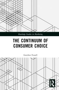Book Cover for The Continuum of Consumer Choice by G R Foxall