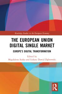 Book Cover for The European Union Digital Single Market by Lukasz Dawid Dabrowski, Magdalena Suska