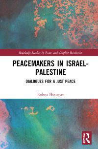 Book Cover for Peacemakers in Israel-Palestine by Robert Hostetter