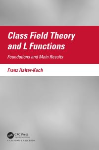 Book Cover for Class Field Theory and L Functions by Franz HalterKoch