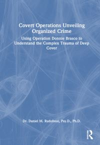 Book Cover for Covert Operations Unveiling Organized Crime by Daniel Rudofossi