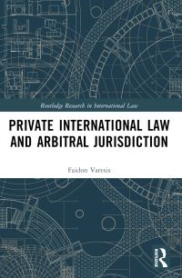 Book Cover for Private International Law and Arbitral Jurisdiction by Faidon Varesis