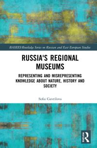 Book Cover for Russia's Regional Museums by Sofia Gavrilova
